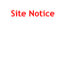 Site Notice