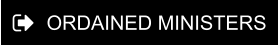 ORDAINED MINISTERS